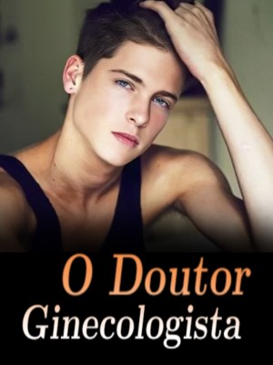 O Doutor Ginecologista
