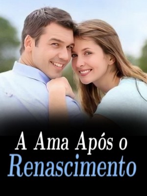A Ama Após o Renascimento