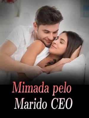 Mimada pelo Marido CEO