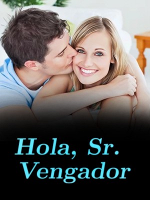 Hola, Sr. Vengador