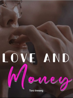 Love And Money,Toro Inwang
