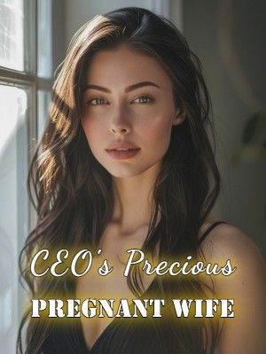 CEO's Precious Pregnant Wife