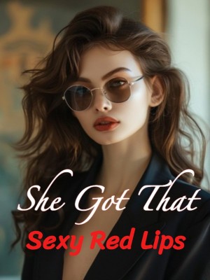 She Got That Sexy Red Lips,