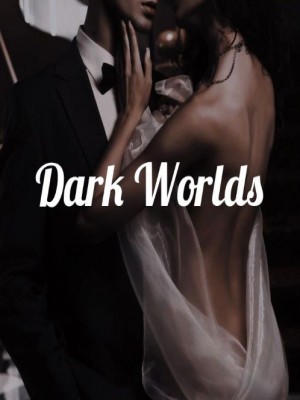 Tainted-Dark worlds,EraRexon