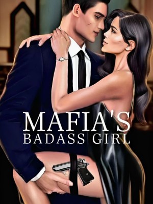 Mafia's Badass Girl,Mehaklovely