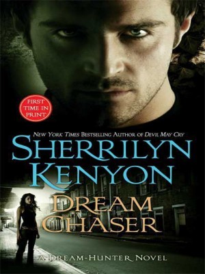 Dream Chaser,Sherrilyn Kenyon