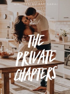 The Private Chapters,RaeSarai