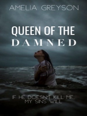 Queen of the Damned,AmeliaGreyson