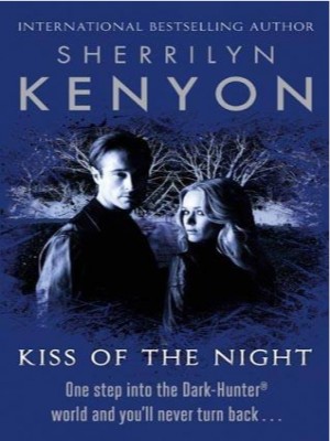Kiss of the Night,Sherrilyn Kenyon