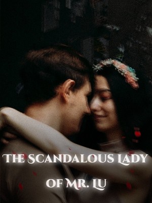 The Scandalous Lady of Mr. Lu 