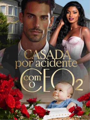 Casada por acidente com o CEO 2