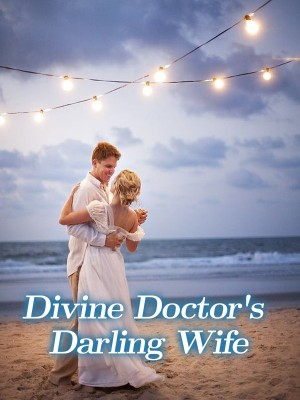 Divine Doctor's Darling Wife