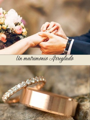Un Matrimonio arreglado