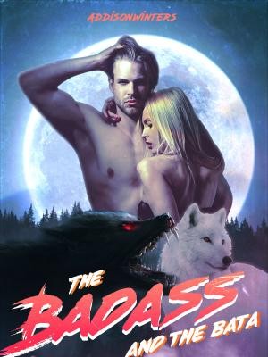 The Badass And The Beta