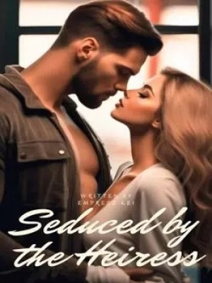 SEDUCED BY THE HEIRESS: A ONE NIGHT STAND BILLIONAIRE ROMANCE