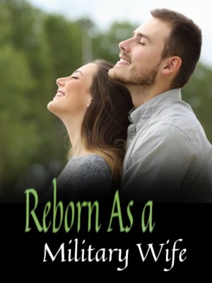 Reborn As a Military Wife,