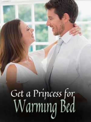 Get a Princess for Warming Bed,