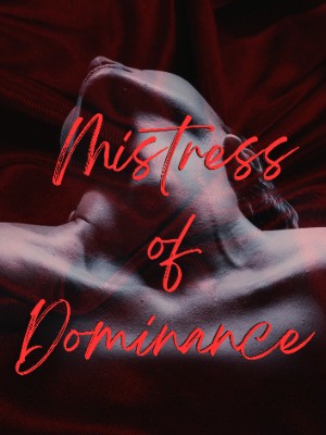 Mistress Of Dominance,Gwenquiveer