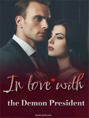In Love With The Demon President,Ayam Princess