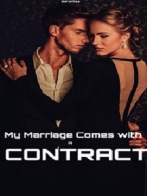 My Marriage Comes With A Contract,Gafwrites