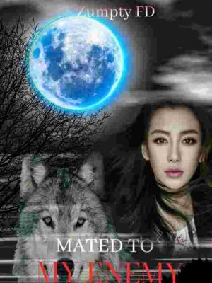 Mated To My Enemy,Zumpty FD