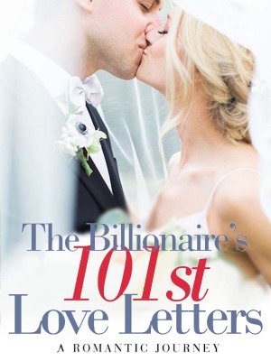 The Billionaire's 101st Love Letters,