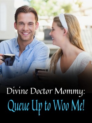 Divine Doctor Mommy: Queue Up to Woo Me!