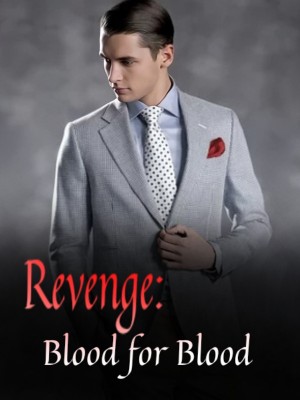 Revenge: Blood for Blood,