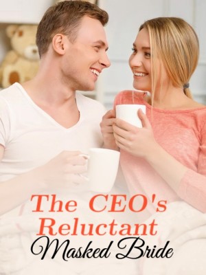 The CEO's Reluctant Masked Bride,