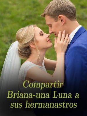 Compartir Briana-una Luna a sus hermanastros