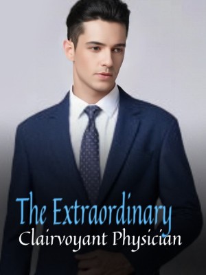 The Extraordinary Clairvoyant Physician