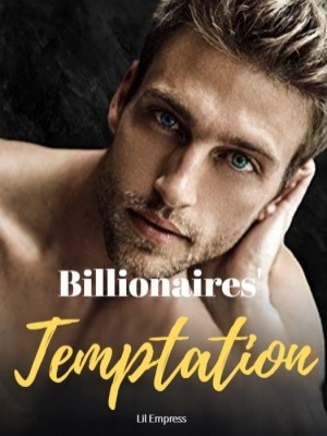 Billionaires' Temptation,Lil Empress
