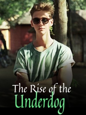 The Rise of the Underdog,