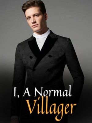 I, A Normal Villager,