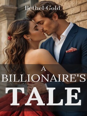 A Billionaire's Tale,Bethel_Gold