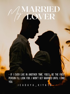 My Married Lover,Jeadaya_Kiya18