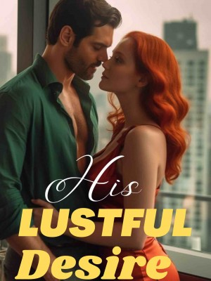 His Lustful Desires,Ataima king