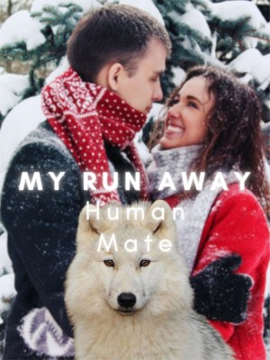 My Run Away Human Mate,Itsme