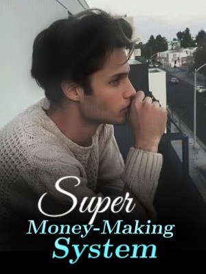 Super Money-Making System,