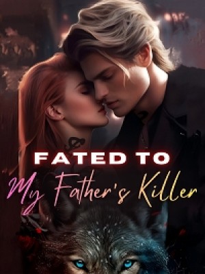 Fated to My Father's Killer,Eve Cheney