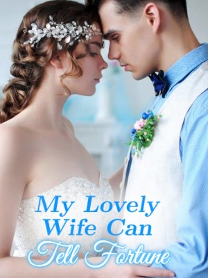 My Lovely Wife Can Tell Fortune,