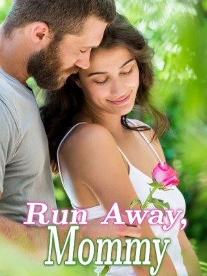 Run Away, Mommy,