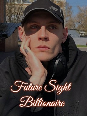 Future Sight Billionaire,