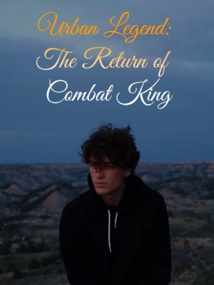 Urban Legend: The Return of  Combat King,
