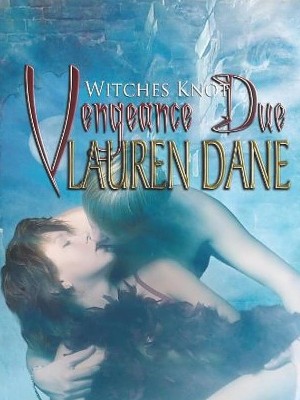 VENGEANCE DUE,dlauren