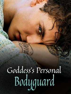 Goddess's Personal Bodyguard,