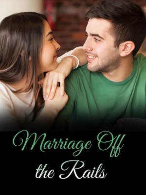 Marriage Off the Rails