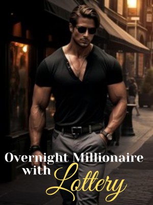 Overnight Millionaire with Lottery,
