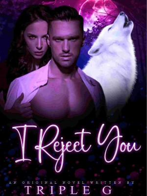 I Reject You