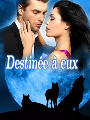 Destinée à eux